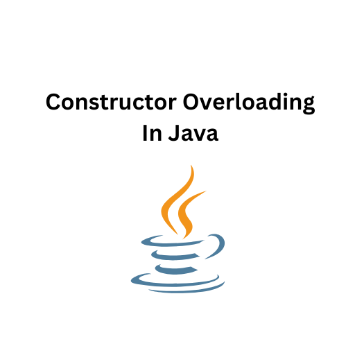 63.Constructor Overloading In Java